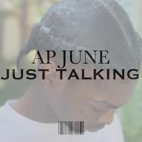 JUST TALKING | Boomplay Music