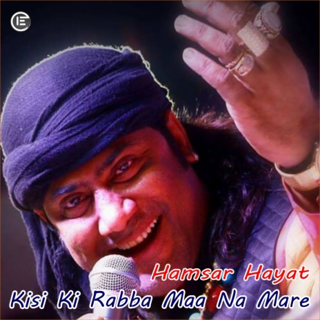 Kisi Ki Rabba Maa Na Mare (Live) | Boomplay Music