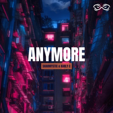 Anymore ft. Karly C | Boomplay Music