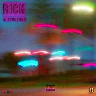 Rich & Stressed