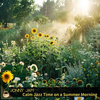 Calm Jazz Time on a Summer Morning