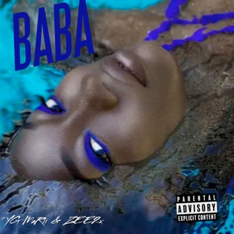 Baba ft. ZEE2x | Boomplay Music