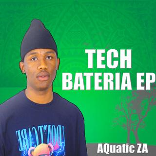 Tech Bateria EP