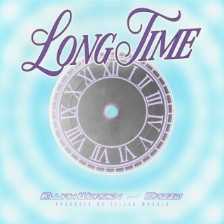 Long Time ft. Drizzo lyrics | Boomplay Music