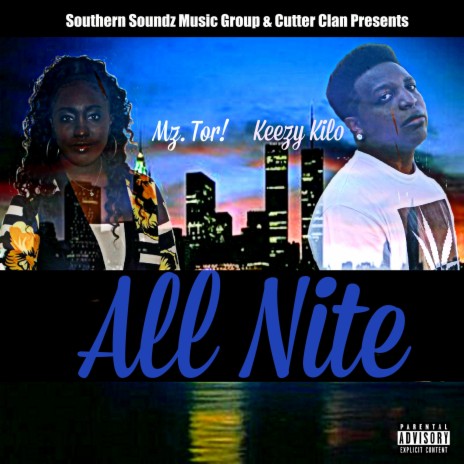 All Nite ft. Mz.Tor! | Boomplay Music