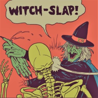 Witch Slap