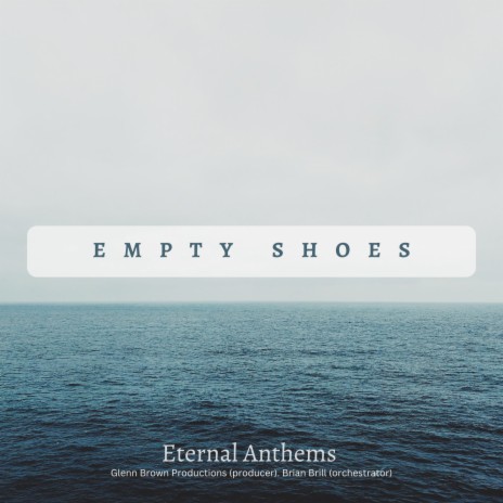 Empty Shoes | Boomplay Music