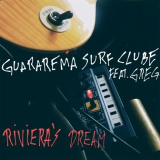 Riviera's Dream ft. Grogue lyrics | Boomplay Music