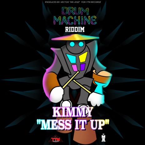 Mess It up (Drum Machine Riddim) | Boomplay Music