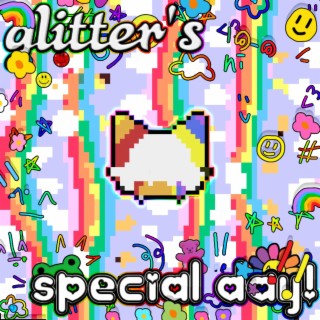 glitter's SPECIAL DAY!!!