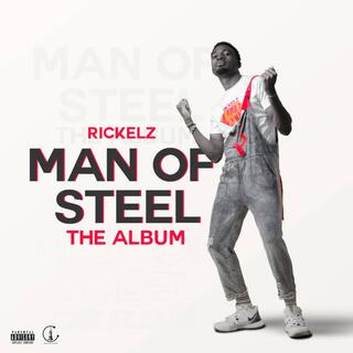 Rickelz Man Of Steel