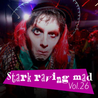 Stark Raving Mad, Vol. 26