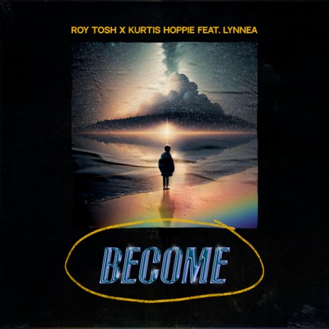 Become ft. Kurtis Hoppie & Lynnea | Boomplay Music