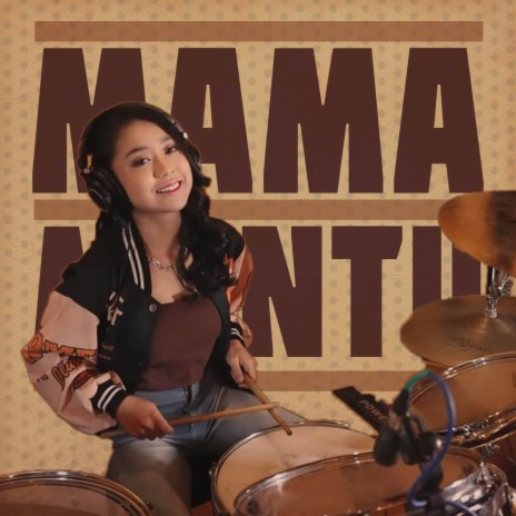 Mama Mantu | Boomplay Music