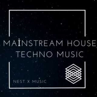 Mainstream House Techno Musıc