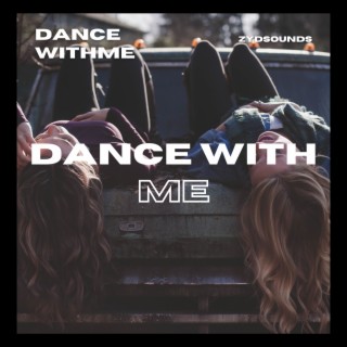 Dance with Me