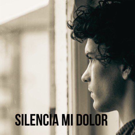 Silencia mi dolor | Boomplay Music