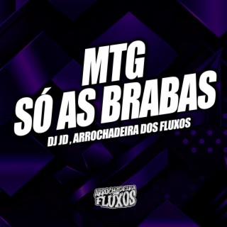 MTG SÓ AS BRABAS