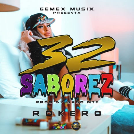 32 Saborez ft. Gabo WTF & Gemex Musix | Boomplay Music