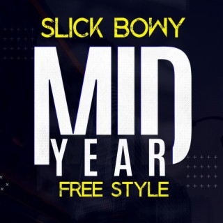 Mid year freestyle lyrics | Boomplay Music