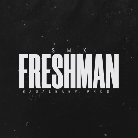 Freshman | Boomplay Music