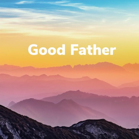 Good Father