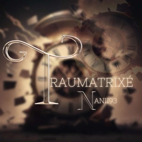 Traumatrixé | Boomplay Music