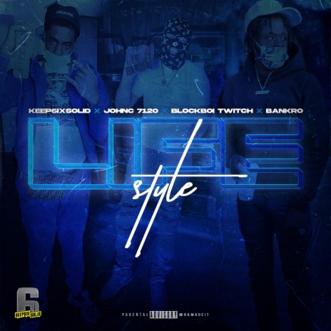 Lifestyle ft. Blockboi twitch, JohnC 7120 & Bankro | Boomplay Music