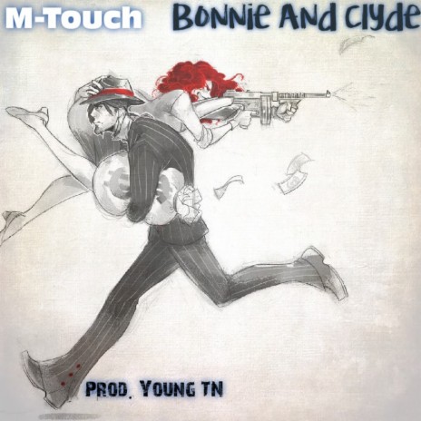 Bonnie And Clyde | Boomplay Music