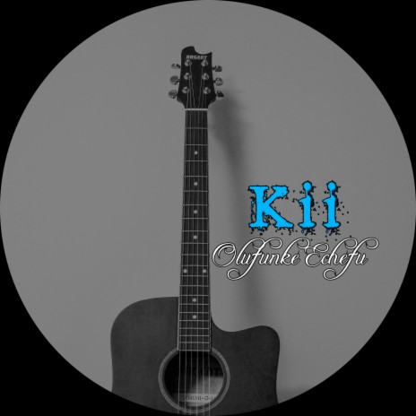 Kii | Boomplay Music