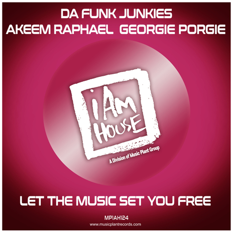 Let The Music Set You Free (Radio) ft. Akeem Raphael & Georgie Porgie