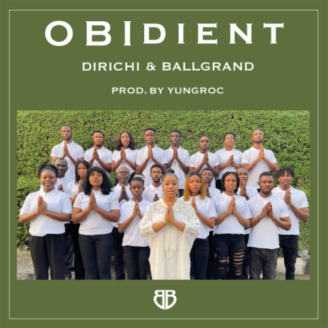 Obidient ft. Ballgrand | Boomplay Music