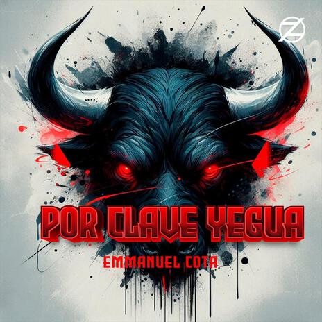 Por clave yegua | Boomplay Music