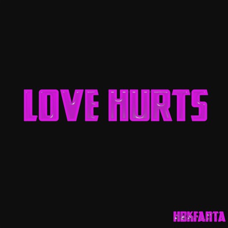 Love Hurts