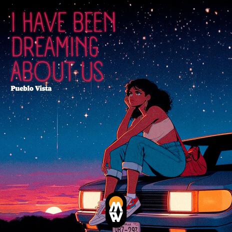 I have been dreaming about us | Boomplay Music