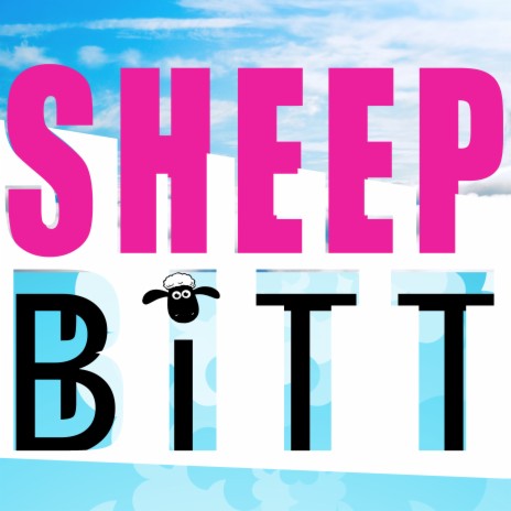 Sheep Bitt | Boomplay Music