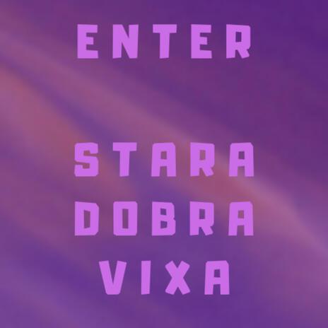 Stara Dobra Vixa | Boomplay Music