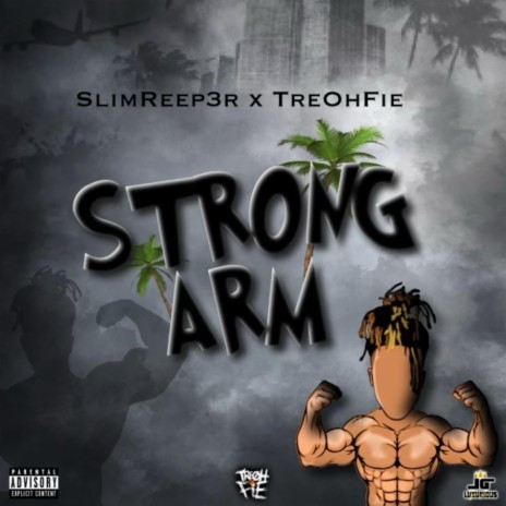 Strong Arm ft. Tre oh fie | Boomplay Music