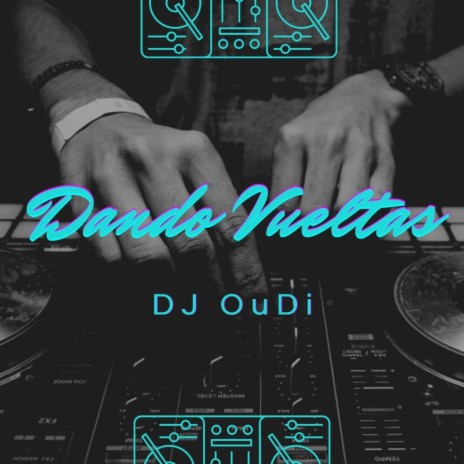 Dando Vueltas (Remix) | Boomplay Music