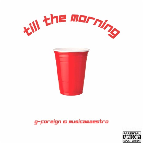 Till the Morning ft. MM | Boomplay Music