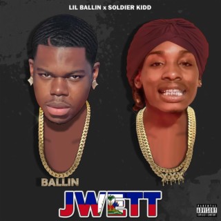 JWETT ft. Soldier Kidd lyrics | Boomplay Music