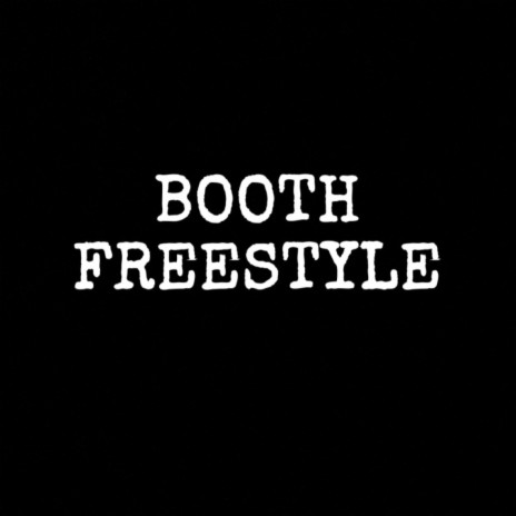 Booth freestyle