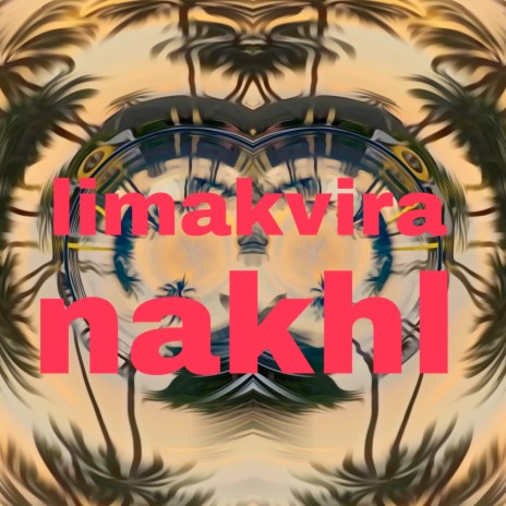 Nakhl | Boomplay Music