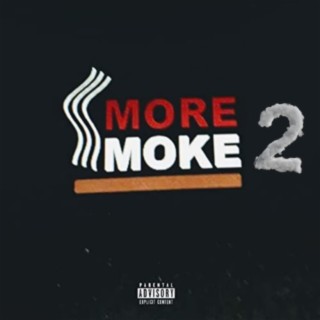 More Smoke 2
