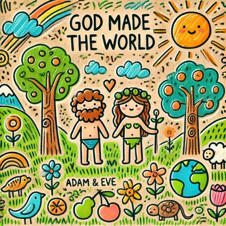 God Made The World | Boomplay Music