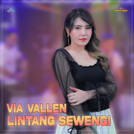 Lintang Sewengi ft. Via Vallen | Boomplay Music