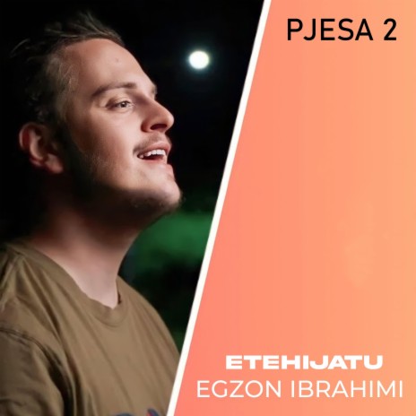 Etehijatu pjesa e dyte | Boomplay Music