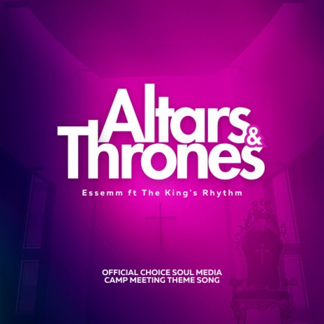 ALTARS AND THRONES ft. The King's Rhythm | Boomplay Music