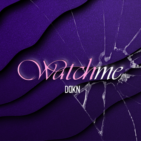 Watchme | Boomplay Music