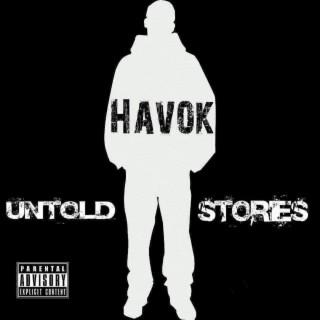 Havok Presents: The Untold Stories